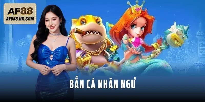 Bắn Cá Nhân Ngư – Hành Trình Chinh Phục Nữ Thần Biển Cả Bắn Cá Nhân Ngư – Hành Trình Chinh Phục Nữ Thần Biển Cả
